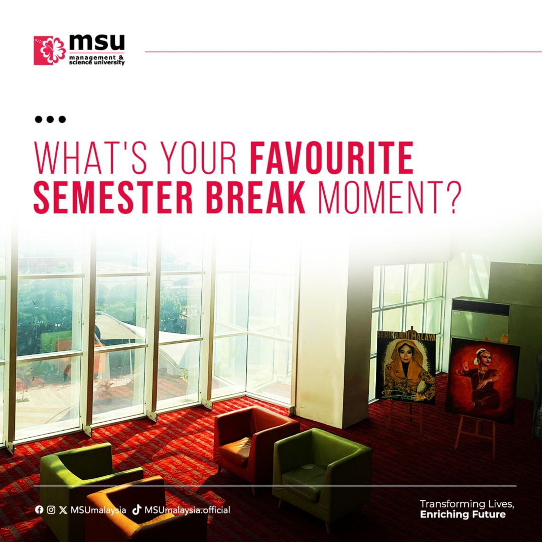 MSUmalaysia's tweet image. Break Adventures! 🎉✈ Whether you're exploring new places, catching up on reading, or just relaxing at home, we want to hear from you! Share your favourite break moments with us in the comments below! 

#MSUmalaysia
#SemesterBreak 
#TimeToRecharge