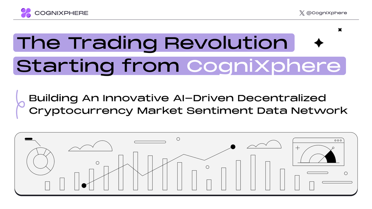CogniXphere's tweet photo. New Chapter for CogniXphere: The Trading Revolution Starting from Here

CogniXphere will present as a decentralized cryptocurrency market sentiment data network driven by Emotion AI, empowering traders to make sentiment-informed strategies.

More Details: https://t.co/QTZ2CkUBXm