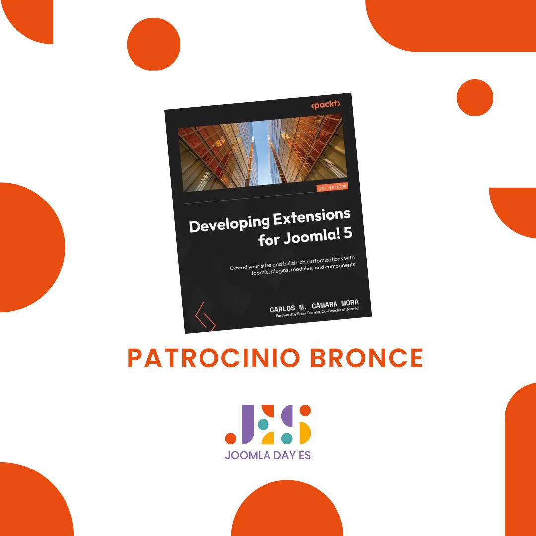 🥉 En nombre de JoomlaDay™ ES queremos expresar nuestro agradecimiento a <a href="/carcam/">Carlos M.</a> con su libro Developing Extensions for Joomla 5, por su apoyo como patrocinador bronce. Su apoyo es esencial para hacer posible este evento !

#joomladayes2024