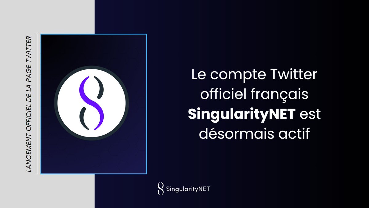LeSNETFR's tweet image. Bienvenue sur la page Twitter officielle française de @SingularityNET! 🔥🥳

Nous sommes ravis d&apos;annoncer le lancement de notre compte Twitter français. Que vous soyez un abonné existant ou nouveau, cette page vous tiendra informé et connecté dans votre langue maternelle.