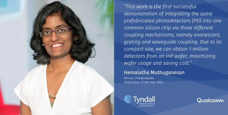 TyndallInstitut's tweet photo. Announcing this year's winner of our #Postgraduate Publication of the Year competition, Hemalatha Muthuganesan! Hema is a #PhD student with @IPICIreland. Discover more about her #ResearchPaper here https://t.co/nJI7QsLDKe.

This year's competition is kindly sponsored by @Qualcomm https://t.co/SpnygDbCww