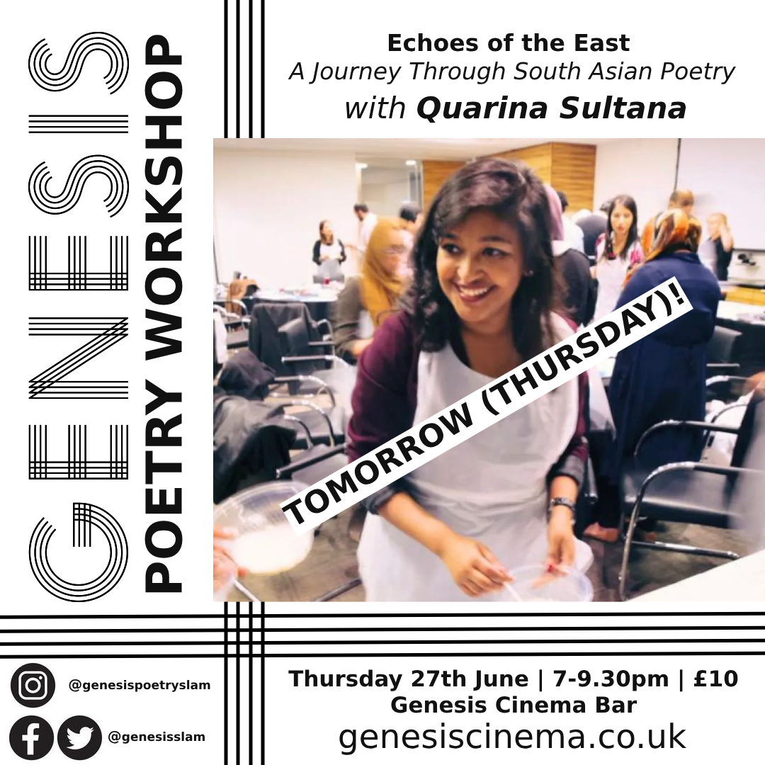 Just over 24 hours left before our Journey Through South Asian Poetry at Genesis Cinema ! Have you got your ticket yet?

If not, you can still grab one here: genesiscinema.co.uk/movie/genesis-…

See you there folks!

#poetry #writingcommunity #poetrytwitter #poetrycommunity #writing