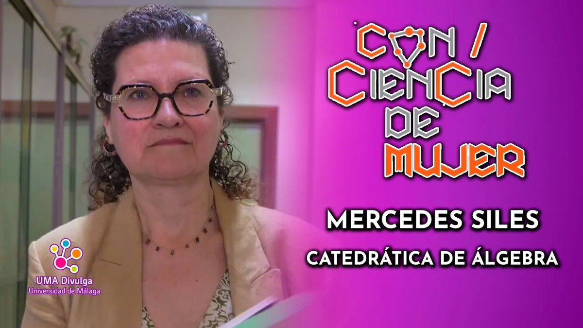 📽️¡Estrenamos! Nuestro último ConCiencia de Mujer lo protagoniza Mercedes Siles Molina, catedrática de Álgebra, quien nos presenta a tres mujeres matemáticas que le resultan inspiradoras ⬇️

⏯️ ¡Dale al play! youtu.be/mmoxwIl48NY