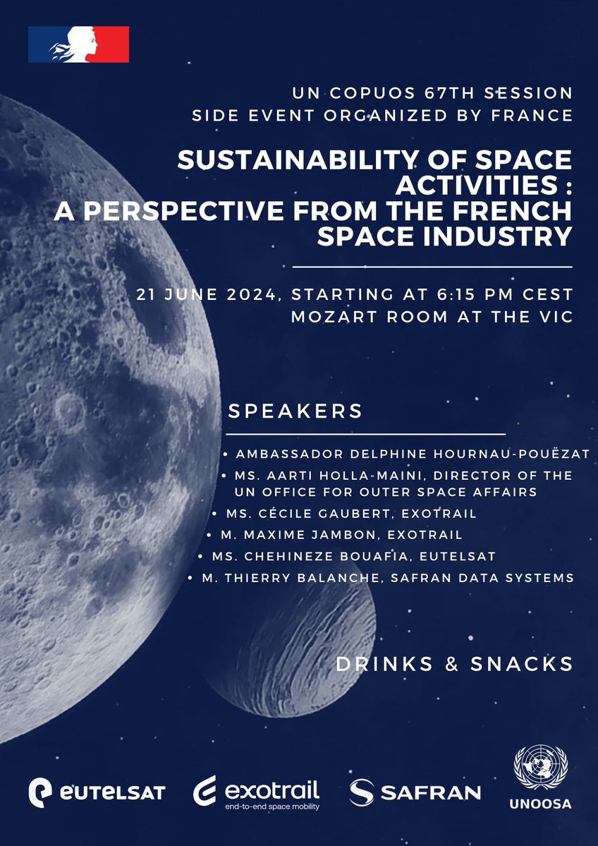 #COPUOS2024

Are you interested to get information on sustainability of space activities from the perspective of the 🇫🇷 space industry?

👉Join us on Friday for a side-event organized by 🇫🇷, with <a href="/SAFRAN/">Safran</a>, <a href="/exotrail/">Exotrail</a>, <a href="/EutelsatGroup/">Eutelsat Group</a>

📅 21 June – 6.15 PM
📍VIC, Mozart Room