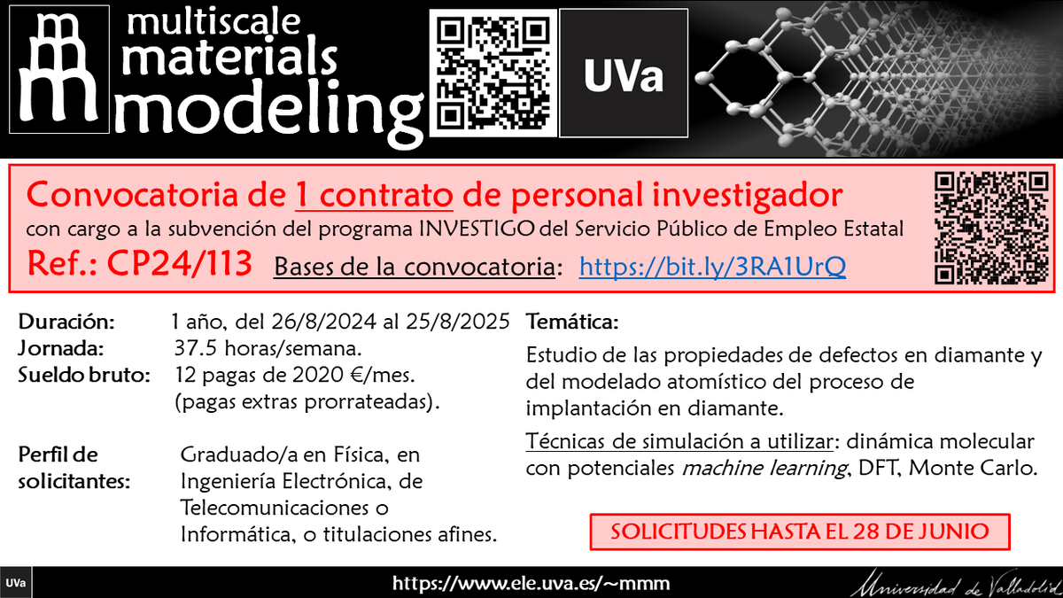 📢Oferta: 1 contrato de personal investigador de 1 año de duración (26/8/24-&gt;25/8/25)
💶12 pagas 2020 €/mes (bruto)
🧠Modelado atomístico de defectos y de la implantación iónica en diamante 💎
⚠️Solicitudes hasta el 28 de junio‼️
ℹ️Bases: bit.ly/3RA1UrQ Ref. CP24/113