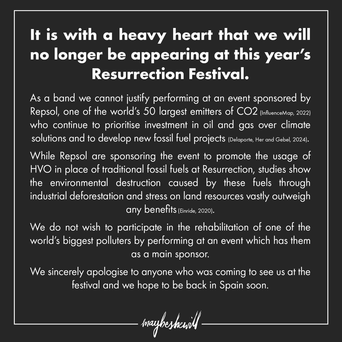 We will no longer be appearing at Resurrection Festival.