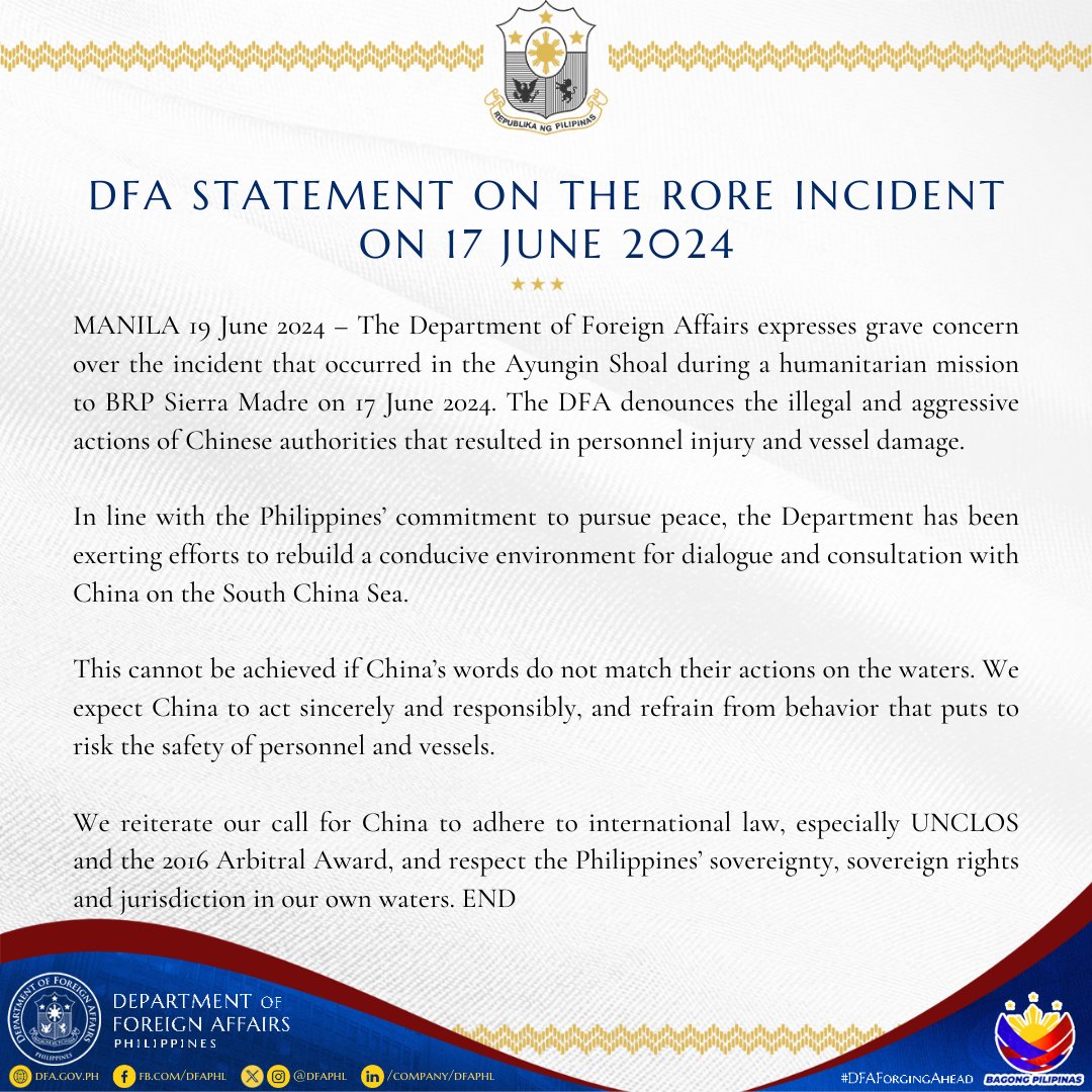 READ #DFAStatement: The Department of Foreign Affairs expresses grave concern over the incident that occurred in the Ayungin Shoal during a humanitarian mission to BRP Sierra Madre on 17 June 2024.  
Also found in this link 👉🏻 shorturl.at/thTai

#DFAForgingAhead