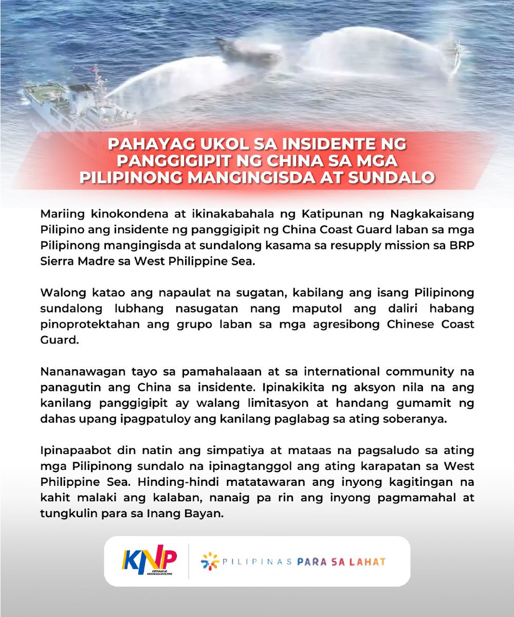 KANPph's tweet photo. Nananawagan tayo sa pamahalaan at sa international community na panagutin ang China sa panibago nitong insidente ng panggigipit laban sa mga Pilipinong mangingisda at sundalo sa West Philippine Sea.  
 
#AtinTo  
#PilipinasParaSaLahat https://t.co/K67pKza6uw