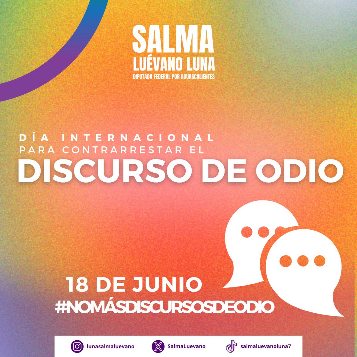 SalmaLuevano's tweet photo. ¡ALTO A LOS DISCURSOS DE ODIO!

 Este 18 de junio conmemoramos el Día Internacional para Contrarrestar los Discursos de Odio, fecha instaurada por @ONU_es para concientizar sobre la importancia de hacerle frente en conjunto a las manifestaciones de odio disfrazadas de libertad de expresión. ¡No más odio! ❌

#MesDelOrgullo 🏳️‍⚧️🏳️‍🌈
@Mx_Diputados 
@senadomexicano