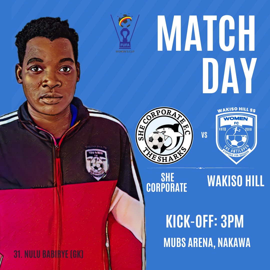 WakisoHill_WFC's tweet image. 🔴🔵 𝐌𝐀𝐓𝐂𝐇𝐃𝐀𝐘 𝐈𝐒 𝐇𝐄𝐑𝐄!

🏆 | FUFA Women's Cup
⚽ | Semi-Final (2nd LEG)
🔴 | 🆚 She Corporate
⏰ | 3:00pm
🏟️ | MUBS Arena, Nakawa

🗣️: Come On Antelopes!
🗣️: Come On Antelopes!

#TheNewChapter
#TheAntelopes