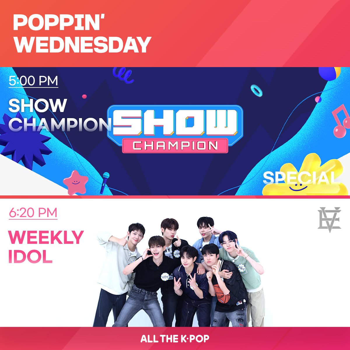 ALLTHEKPOP's tweet photo. Poppin' Wednesday, STARTING SOON!
팝핀웬즈데이, 곧 시작합니다!

🔔5PM #SHOWCHAMPION #SPECIAL
         📺https://t.co/D99vcSjPVa

🔔6:20PM #Weeklyidol #EVNNE
         📺https://t.co/BhH4u8tdlz https://t.co/zpjg9Pbo1k