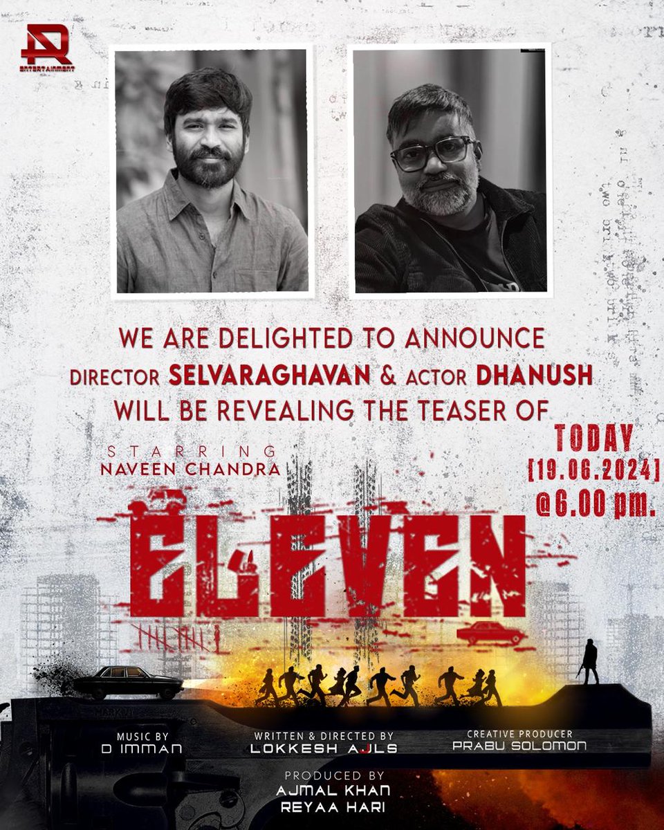 EditorSrikanthNB (@srikanth_nb) on Twitter photo Heart-Racing Tamil Teaser of #Eleven to be revealed by <a href="/selvaraghavan/">selvaraghavan</a> & <a href="/dhanushkraja/">Dhanush</a> on June 19th, Today at 06.00pm
<a href="/ARentertainoffl/">AR Entertainment</a> <a href="/lokeshajls/">Lokkesh Ajls</a> <a href="/actressReyaa/">Reyaa</a> <a href="/abhiramiact/">Abhirami</a> <a href="/Riythvika/">Riythvika✨</a> <a href="/ActorDileepan/">Dileepan</a> <a href="/actorshashank/">Shashank</a> <a href="/tweetravivarma/">Ravi Varma</a> <a href="/kirrD/">Kireeti Damaraju</a> @immancompos <a href="/karthikisc/">KARTHIK DOP</a> Heart-Racing Tamil Teaser of #Eleven to be revealed by <a href="/selvaraghavan/">selvaraghavan</a> & <a href="/dhanushkraja/">Dhanush</a> on June 19th, Today at 06.00pm
<a href="/ARentertainoffl/">AR Entertainment</a> <a href="/lokeshajls/">Lokkesh Ajls</a> <a href="/actressReyaa/">Reyaa</a> <a href="/abhiramiact/">Abhirami</a> <a href="/Riythvika/">Riythvika✨</a> <a href="/ActorDileepan/">Dileepan</a> <a href="/actorshashank/">Shashank</a> <a href="/tweetravivarma/">Ravi Varma</a> <a href="/kirrD/">Kireeti Damaraju</a> @immancompos <a href="/karthikisc/">KARTHIK DOP</a>