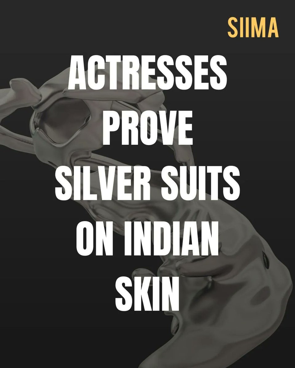 siima's tweet photo. Silver looks stunning on Indian skin, thanks to these actresses 🩶

@Rakulpreet @KeerthyOfficial @kritisanon

#rakulpreet #keerthisuresh #kritisanon #sobhitad #malavikamohanan #tollywood #kollywood #mollywood #bollywood #southactress #SIIMA https://t.co/U754R3SdLD