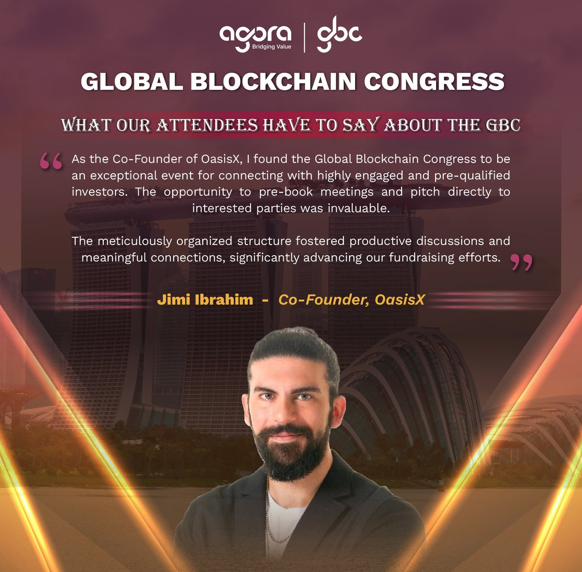 AgoraGBC's tweet photo. "The opportunity to pre-book meetings and pitch directly to interested parties was invaluable."

Jimi Ibrahim, Co-Founder @oasisxworld, highly valued the GBC's organized structure that ensures your fundraising efforts are met.

Register for GBC Singapore: https://t.co/Itu8u5mVAs https://t.co/gJgrtFw3fd