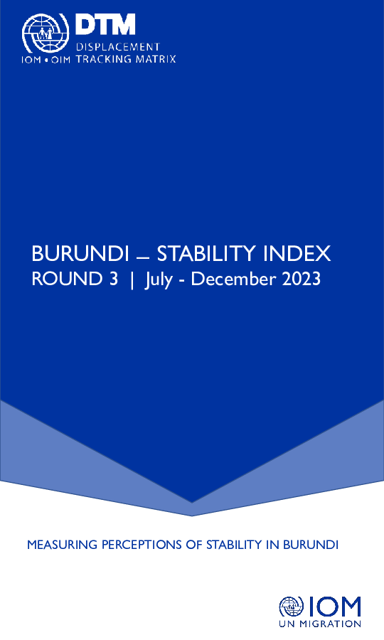 IOMBurundi's tweet photo. Fresh off the press: @DTM_IOM 🇧🇮's #StabilityIndex Round 3 is published.
The #SI data supports government and @UN_Burundi partners to find #durablesolutions to return and displacement challenges.
Check out the full report here 👉: https://t.co/2yfCFjphVs https://t.co/B19FTohLTH