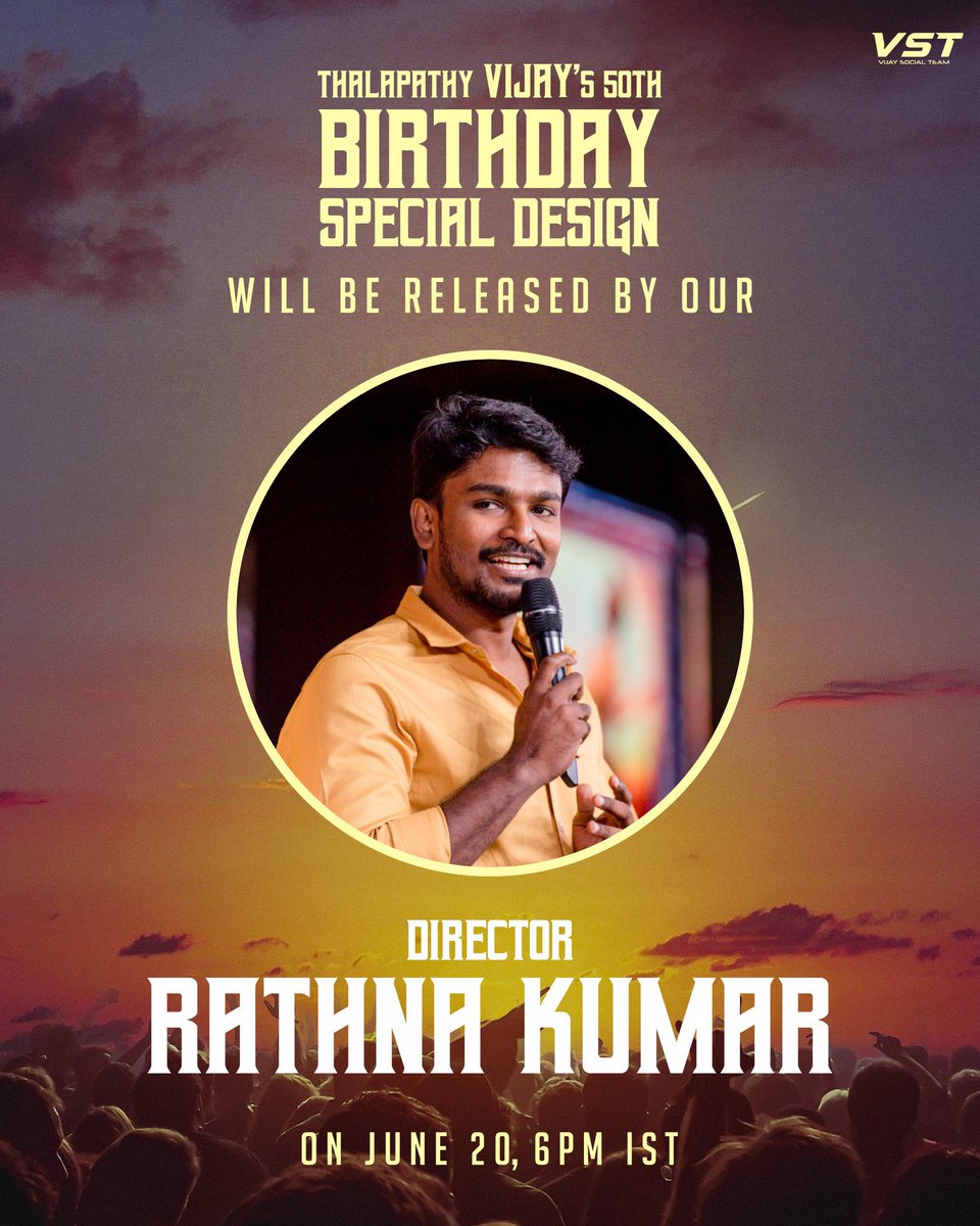 ActorVijayTeam's tweet photo. CELEBRITY 4: Director and Thalapathy VIJAY fan boy @MrRathna sir to reveal Thalapathy VIJAY's 50th Birthday Special Design tomorrow at 6 PM 

#TheGreatestOfAllTime #Thalapathy69 #Thalapathy50 @actorvijay @TST_Offcl https://t.co/EDDIpSWyPb