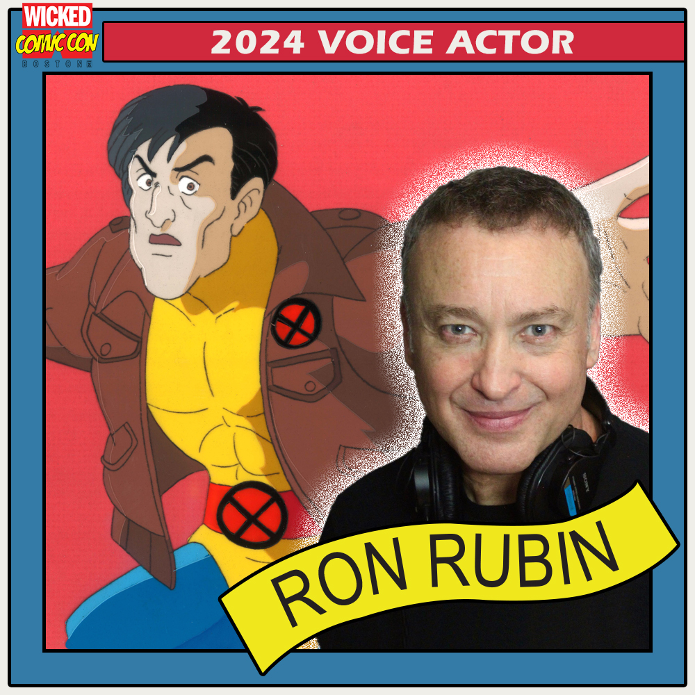 Actor Ron Rubin, the original voice of #Morph on #XMenTAS and Pres. Kelly in #XMen97, joins us on Aug 10-11 for #WickedComicCon at the Westin Boston Seaport District!

Get tickets now wickedcomiccon.com

#RonRubin #Boston #ComicCon #SailorMoon #Bakugan #Beetlejuice #Beyblade
