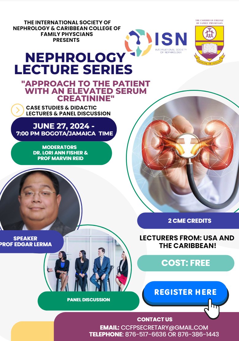 𝗦𝗔𝗩𝗘 𝗧𝗛𝗘 𝗗𝗔𝗧𝗘 for the next ISN North America and the Caribbean Regional Board-<a href="/caricoll_family/">Caribbean College of Family Physicians</a> webinar: "Approach to the Patient with an Elevated Serum Creatinine"

🗣️ <a href="/edgarvlermamd/">Edgar V. Lerma 🇵🇭</a> 
🗓️ June 27
🕖 7 pm GMT-5
🔗 Free registration: us02web.zoom.us/meeting/regist…