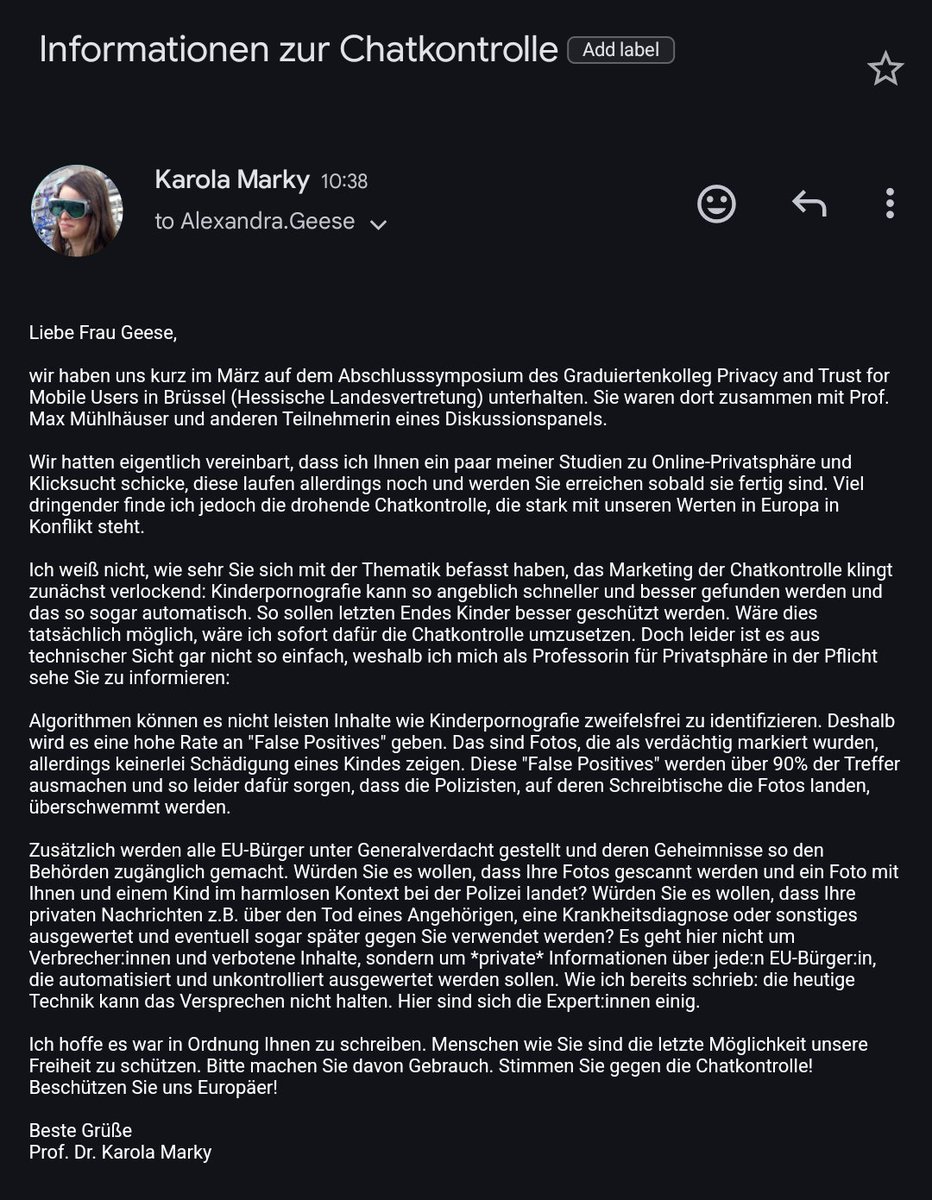 An alle die, die Inspiration brauchen bei Nachrichten an unsere Abgeordneten bzgl. des Stops der #Chatkontrolle Hier ist meine E-Mail an Alexandra Geese

Helft dabei den Politikern klar zu machen, was das Gesetz eigentlich tut!