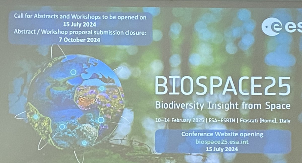 <a href="/ESA_EO/">ESA Earth Observation</a> is also hosting BIOSPACE25 in Feb 2025 at ESRIN/Frascati. Call for abstracts and workshops will be mid July 2024. Hope to see everyone there! <a href="/WorldBioForum/">World Biodiversity Forum</a> #Biodiversity #Space