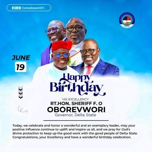 DeltaStateMSTI's tweet photo. We, at the Delta State Ministry of Science and Technology, offer our sincere congratulations to His Excellency, Rt. Hon. Elder Sheriff Oborevwori, on the momentous occasion of his 61st birthday. Your visionary leadership and unwavering dedication to Delta State have been a beacon https://t.co/YiZrfGAc2b