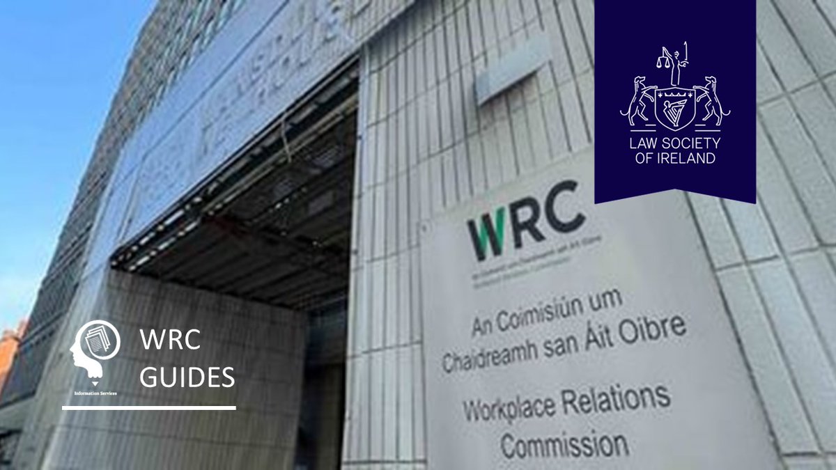 The Workplace Relations Commission (@wrc_ie) has published useful guides for practitioners and their clients using the service: lawsociety.ie/news/news/Stor…