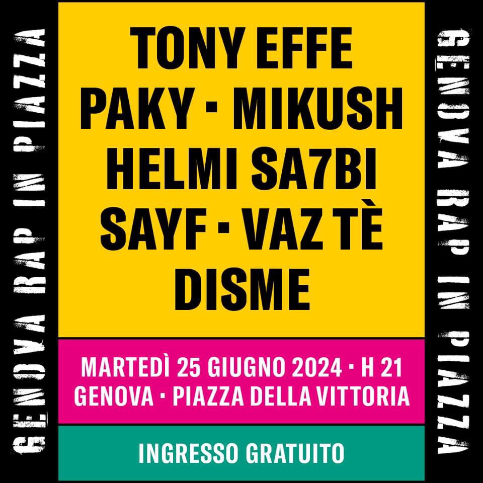 lamialiguria's tweet photo. 🎶⏳Manca sempre meno a #Genova rap in Piazza! Martedì 25 giugno, dalle ore 21 Piazza della Vittoria ospita il #concerto #gratuito dedicato agli appassionati rap e #trap, con grandi artisti come #TonyEffe, #VazTè, #Disme, #Paky e #Mikush
@GenovaMore https://t.co/Di6aCEViPm