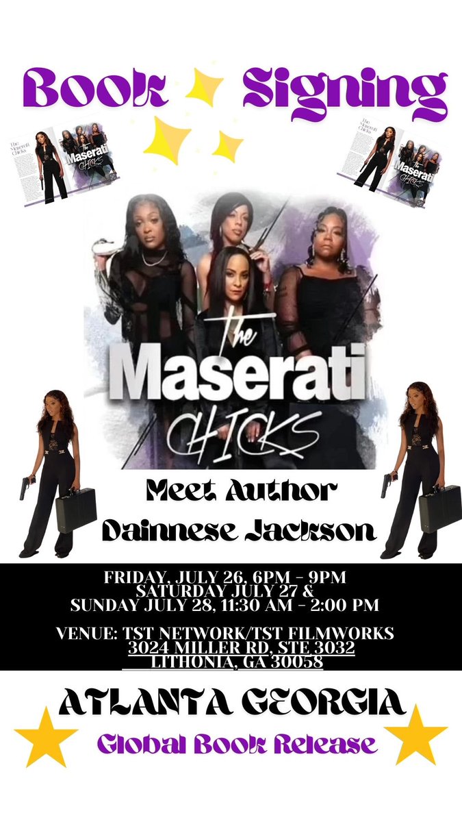 “ Maserati Chicks “ Book Signing! 
Meet <a href="/DainneseJackson/">Author Dainnese Jackson</a>   
July 26, 27 &amp; 28, 2024

#NewBookRelease #BookLaunch #BookSigning #AuthorEvent #BookLovers #BookCommunity #BookPromotion    #BookLaunch #MustRead #Suspens #WritersLife #MasaratiChicks #AtlantaBond #DagoAuthor