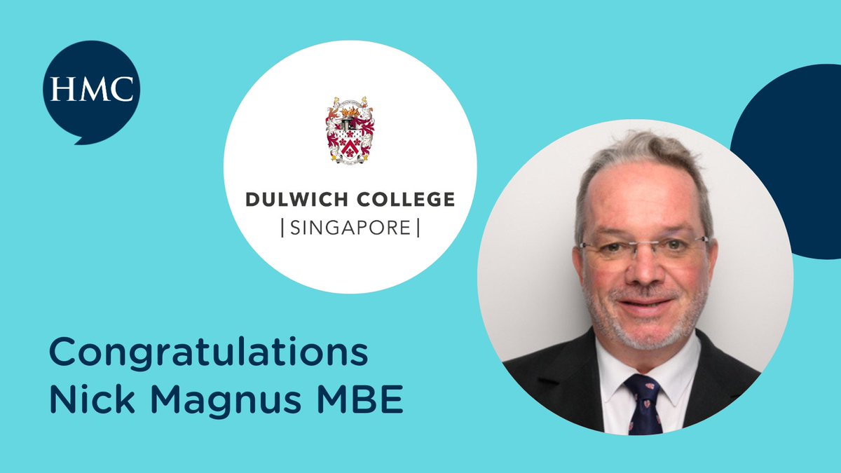 Congratulations to Nick Magnus, <a href="/HMC_Org/">HMC (The Heads' Conference)</a> International Member &amp; Head of College at Dulwich College (Singapore) <a href="/DCSG_Dulwich/">Dulwich College (Singapore)</a> on being made an MBE for services to British Education &amp; British Communities overseas. buff.ly/3z9jtIO #Education #InternationalEducation