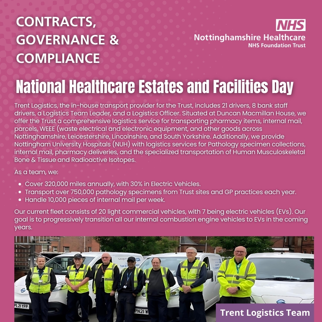 In the next instalment of our #HealthEFMDay series, Karl Weston, Head of Contracts, Governance, and Compliance, sheds light on the services they provide. The Trent Logistics Team covers extensive distances transporting a variety of goods throughout Nottinghamshire.