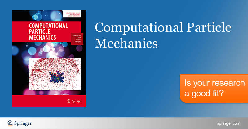 SpringerEng's tweet photo. Just released: The June 2024 issue of Computational Particle Mechanics. Explore groundbreaking studies in fluid-structure interaction and multiphysical phenomena!  #ResearchUpdate #ParticleSimulations
https://t.co/SHOj1AnXJh https://t.co/pEUjm1fEVY