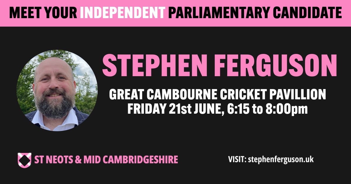 borofergie's tweet image. Meet me in Great Cambourne this Friday, and let me know what you need from your newly elected MP for St Neots and Mid Cambs.
stephenferguson.uk/meet-stephen-i… 
 #VoteFerguson #StNeotsAndMidCambs #SNMC #IndependentsDay