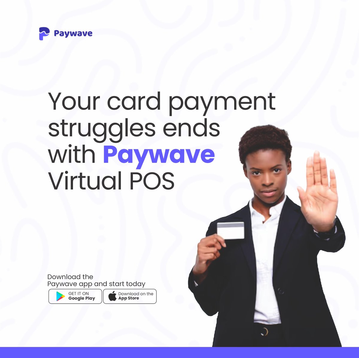 Paywave_tech's tweet photo. End the struggle today!
#Paywave #VirtualPOS https://t.co/3jrQrBGFd1