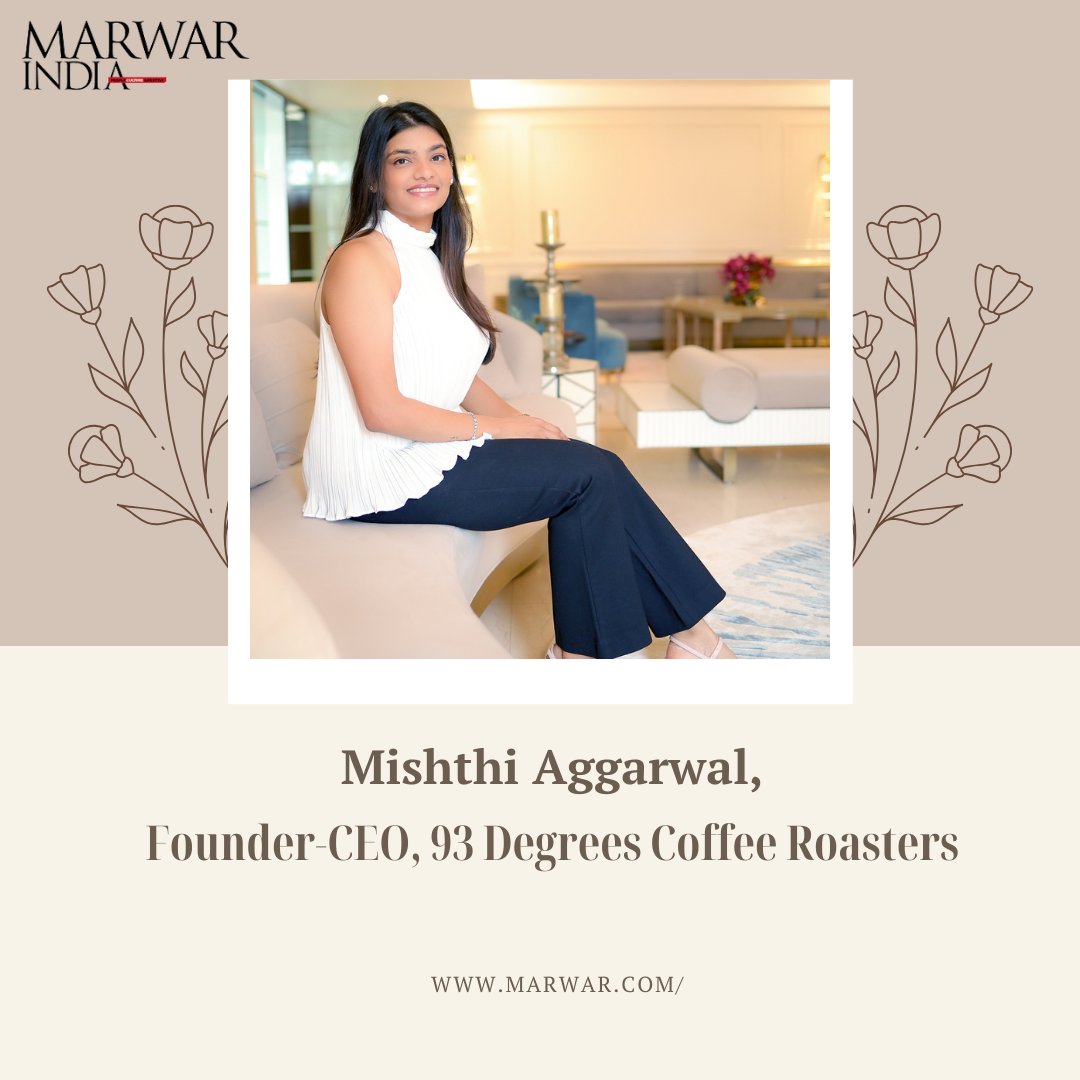 A tete-a-tete with Mishthi Aggarwal, Founder-CEO, 93 Degrees Coffee Roasters, the fourth generation of the Bikanervala legacy, and the only woman specialty coffee roaster in India. 
To Read more: bit.ly/3XtT42o
#MishthiAggarwal #93DegreesCoffeeRoasters