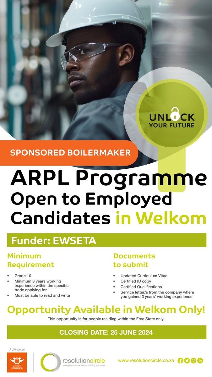 WELKOM AREA ONLY! Funded Boilermaker ARPL Programme for employed candidates. Applications close on 25 June 2024. Apply here: learners.resolutioncircle.co.za/register?strea…
#resolutioncircle #UJ #welkom #ArtisanRecognition #FundedTraining #EWSETA