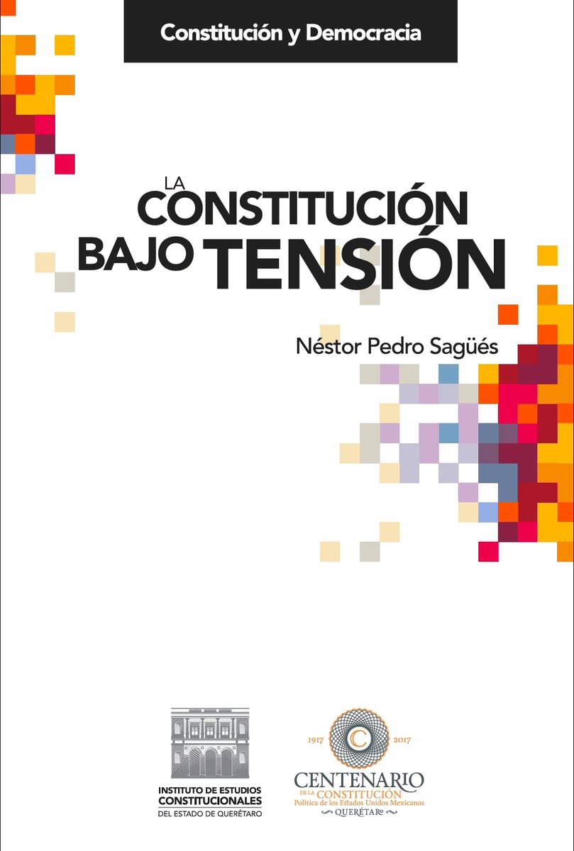 juangaleanorey's tweet photo. La Constitución bajo Tensión 
Nestor Pedro Sagüés
⬇️
https://t.co/sWVMNzRPdo https://t.co/8QrGmLMJPK