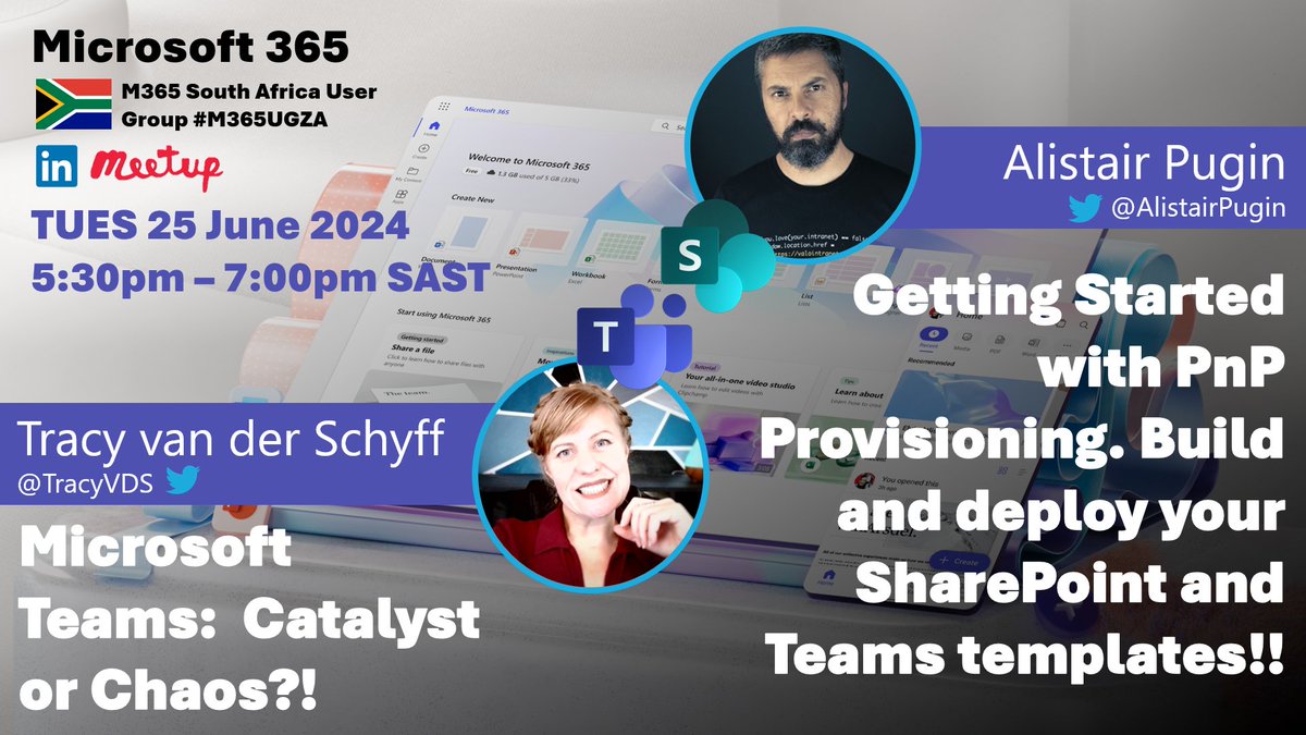 tracyvds's tweet photo. Join us Tues 25th June at #M365UGZA Meetup. 𝐓𝐖𝐎 𝐒𝐄𝐒𝐒𝐈𝐎𝐍𝐒! Getting Started with PnP Provisioning (#SharePoint) | #MicrosoftTeams: Catalyst or Chaos?? with Alistair Pugin and myself Tracy Van der Schyff. #Microsoft365 #Office365 #MicrosoftPnP. https://t.co/EfBWmjpxMH https://t.co/IMnCF3c9QG