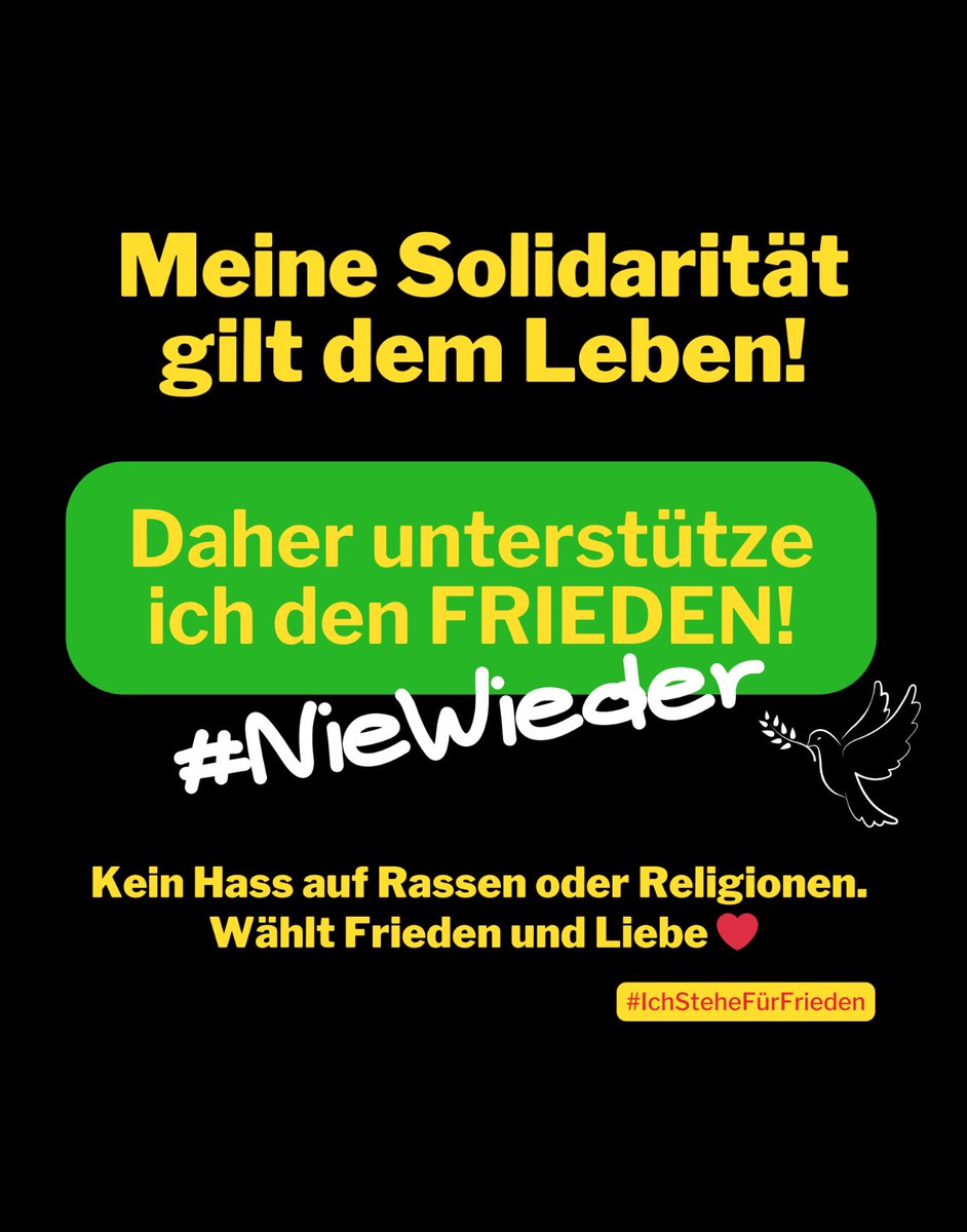 Meine Solidarität gilt dem Leben!

Daher unterstütze ich den FRIEDEN!

#NieWieder

Kein Hass auf Rassen oder Religionen. Wählt Frieden und Liebe

#IchSteheFürFrieden