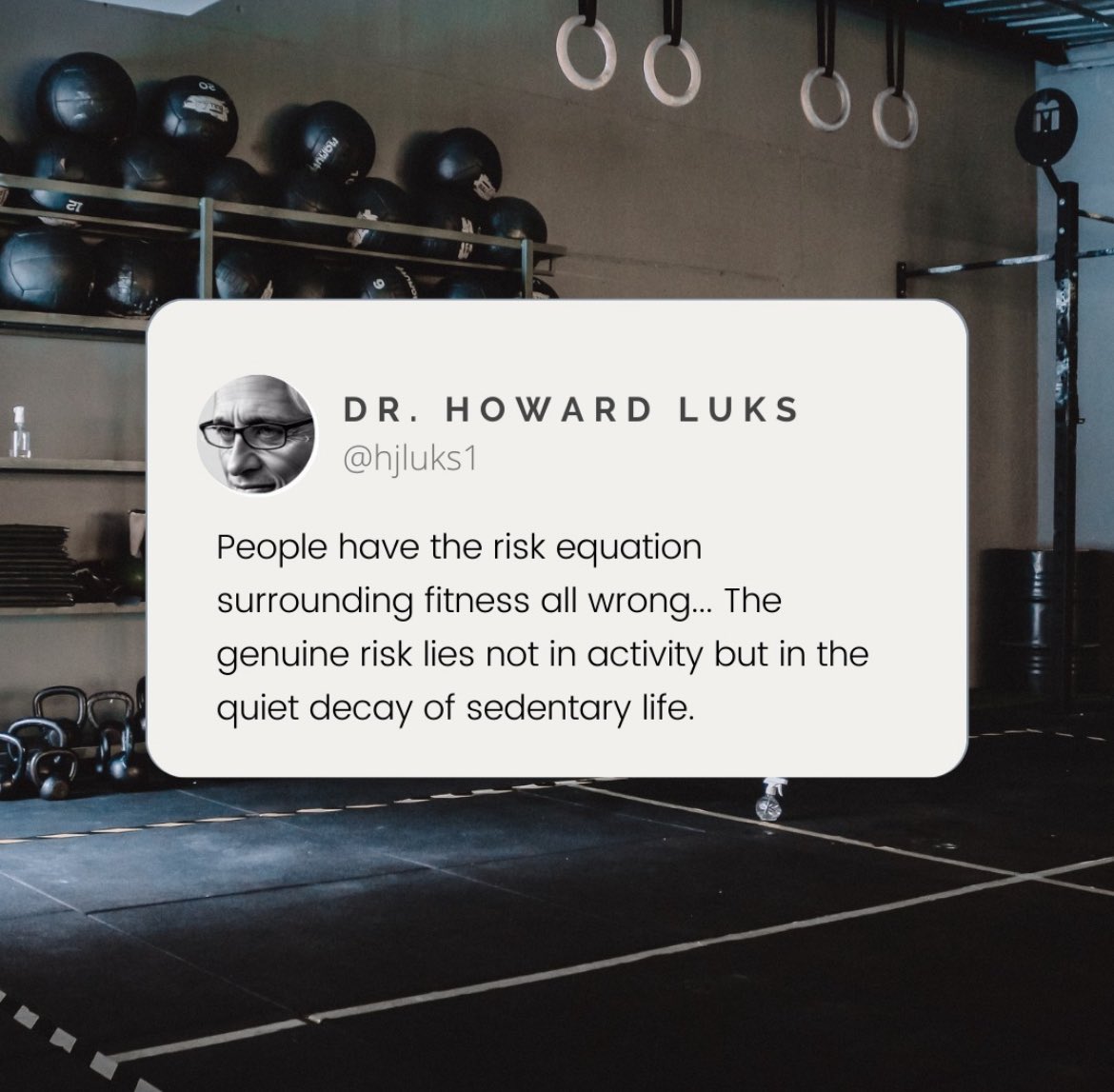 Exercise is the risk you take to avoid the consequences of being still.