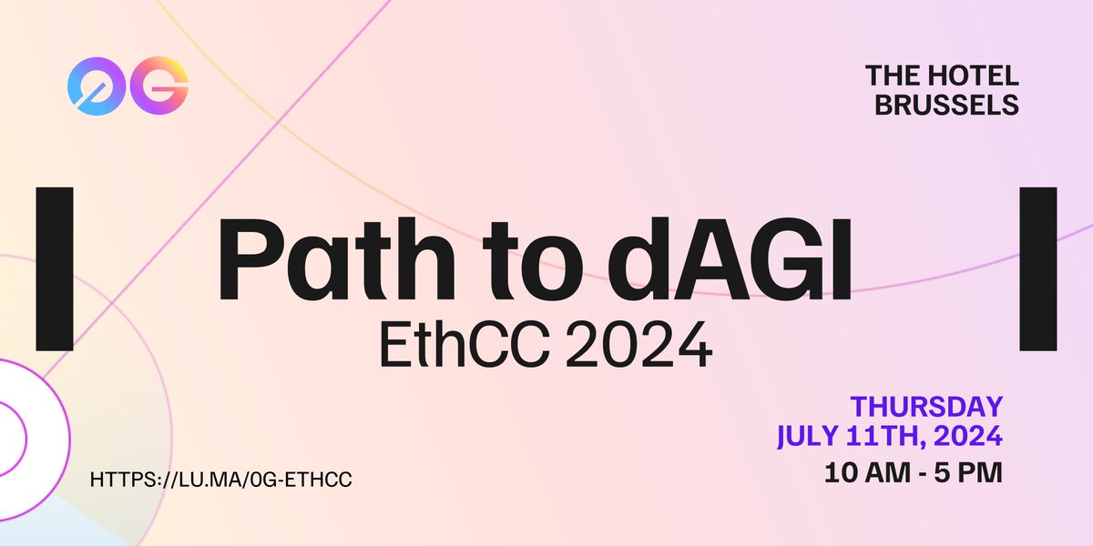 Join us at the 'Path to dAGI' Summit at <a href="/EthCC/">EthCC - Ethereum Community Conference</a> in Brussels! 🌍

Meet the <a href="/0G_labs/">0G Labs (Ø,G) - AI L1</a> team, learn from the best in the industry, and dive into the future of AI x Blockchain. 
Don't miss out on this incredible chance to network, learn, and innovate!

July 11th @ 10am-5pm 🐼