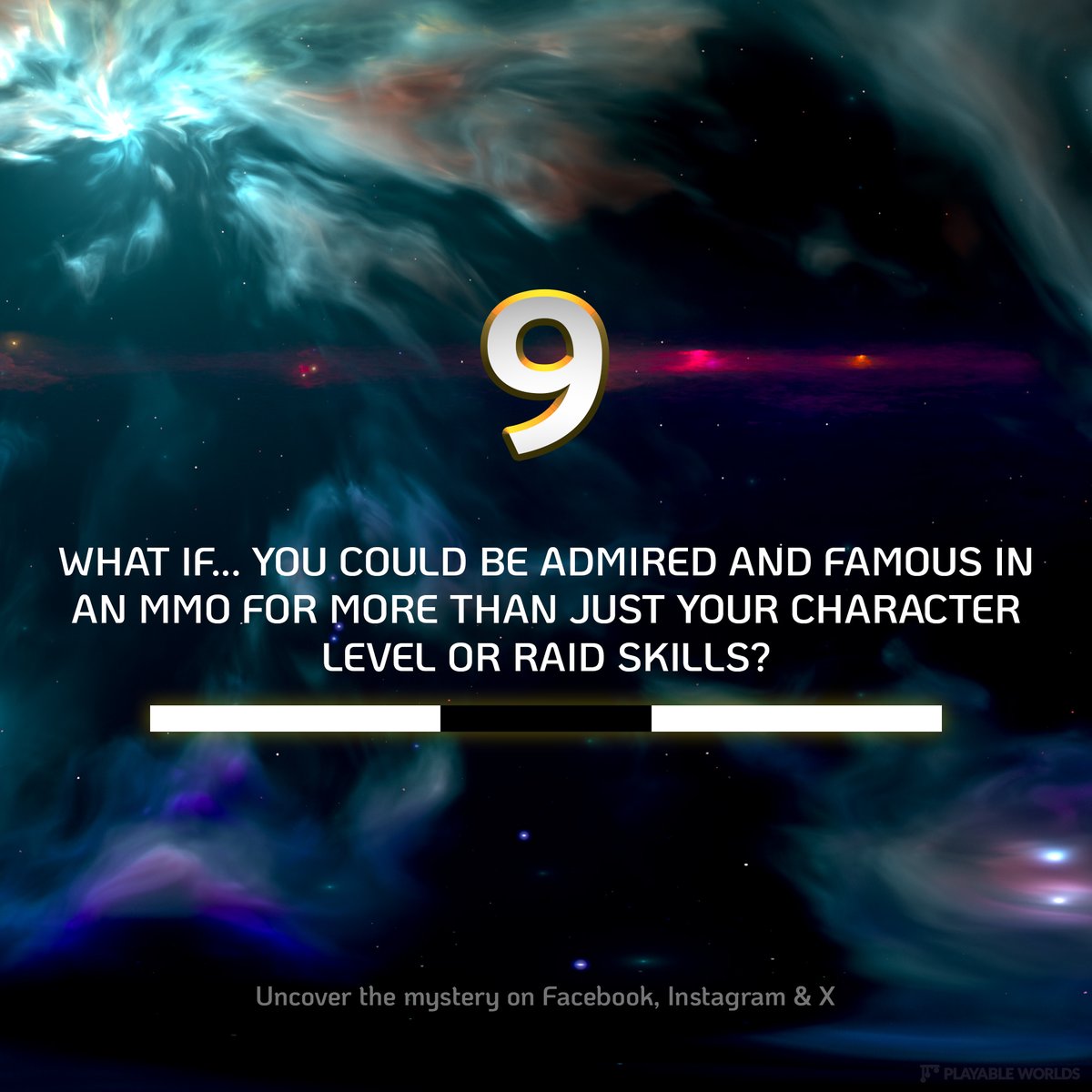 What if... you could be admired and famous in an MMO for more than just your character level or raid skills?