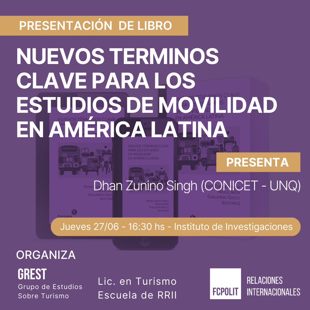 📚 Presentación del libro 🔸️ Nuevos términos clave para los estudios de movilidad en América Latina 🔸️ con Dhan Zunino Singh, uno de los editores y autores

🗓 Jueves 27/06 
⌚️ 16:30hs
🧭 Instituto de Investigaciones de la Fcpolit
Inscripciones bit.ly/InscripcionLib…
