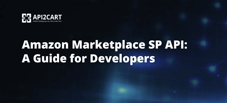 API2Cart's tweet photo. Explore our comprehensive guide on Amazon Marketplace SP API. 

Understand the crucial steps to connect with Amazon and facilitate your integration journey securely. Learn more about making the most of this API without the complexity. 🚀 

https://t.co/Jo3L0FV9Lb

#AmazonSPAPI https://t.co/C3CsHCTOq4