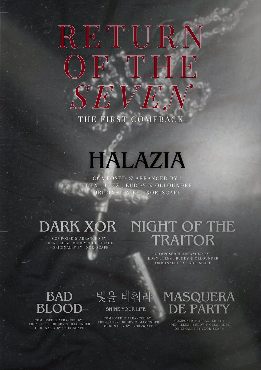 CROSSXOR_IDL's tweet photo. 【 TWITTER 】 POST
XOR-scape Official : 

XOR-scape 2nd EP [ SENSE ]

🔥TRACKLIST🔥

1. Halazia
2. Dark XOR
3. Night of the Traitor
4. Bad Blood
5. 빛을 비춰라 (Shine your life)
6. Masquerade Party

#XORSCAPExIDL #.RETURNOFTHESEVEN https://t.co/I2EulYRHjc