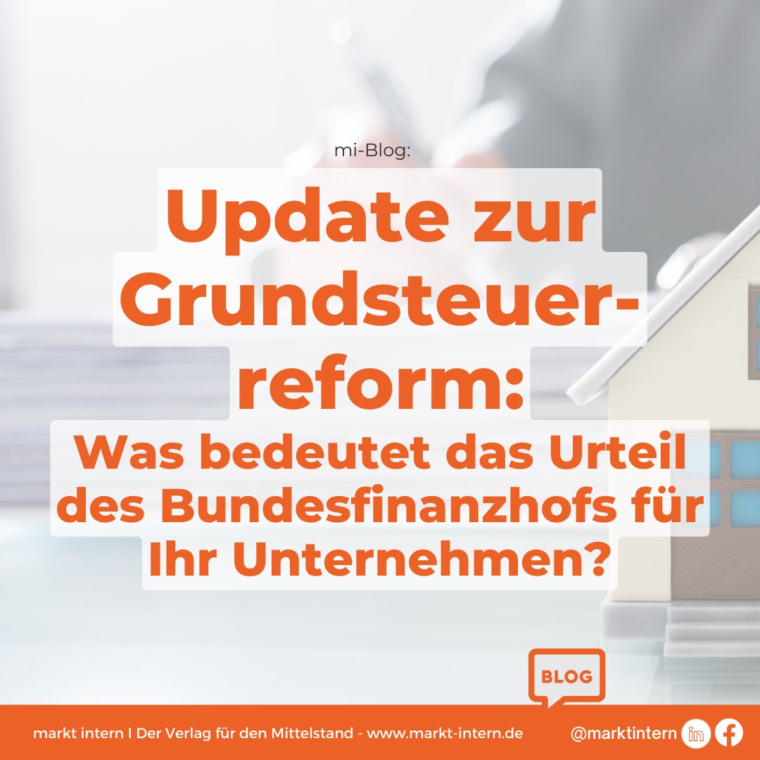 marktintern's tweet image. 📢 Wichtige Neuigkeiten zur Grundsteuerreform!
🔍 Lesen Sie mehr in unserem Blog: markt-intern.de/blog/archives/…

#Grundsteuer #Mittelstand #Unternehmen #RheinlandPfalz #Finanzen #marktintern #gemeinde #hersteller #region #ichkaufgernvorort #mittelstand #kmu #handel #handwerk