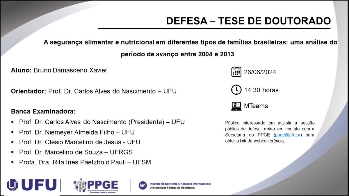 ppgeufu's tweet photo. Convite: Defesa de Tese de Doutorado PPGE-UFU https://t.co/VPAOleLR9k