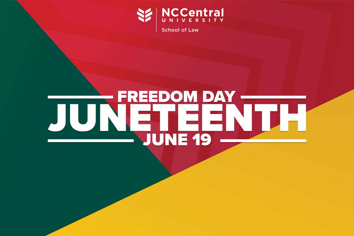 NCCULAW's tweet photo. Celebrate Freedom! Join us TODAY at 12:30 p.m. at the NCCU Student Center for our #Juneteenth celebration. #NCCULaw #SJREI #NCAPD https://t.co/EWzWfJ8JR2