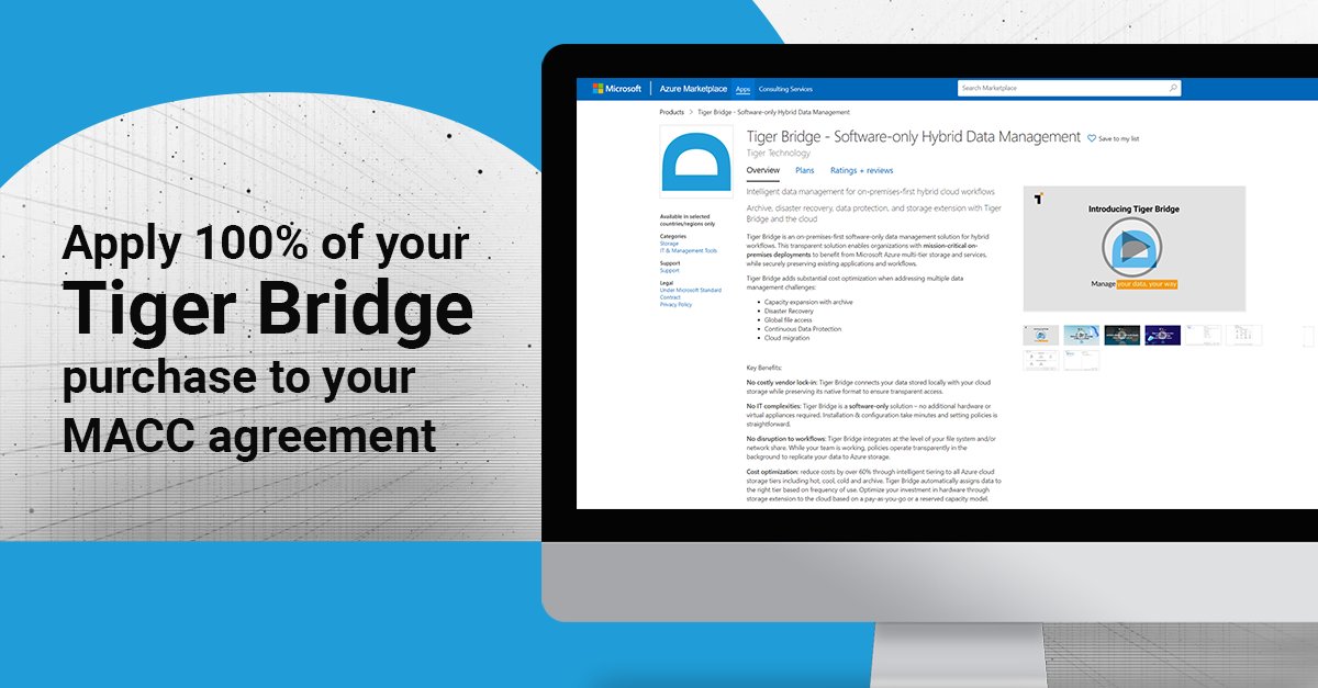 #TigerBridge is now a MACC-eligible solution on Azure Marketplace. This means you can optimize your #Azureinvestment by spending some of it on your Tiger Bridge subscription. By doing so, your business can also simplify procurement and billing. #FileDataServices #DataStorage