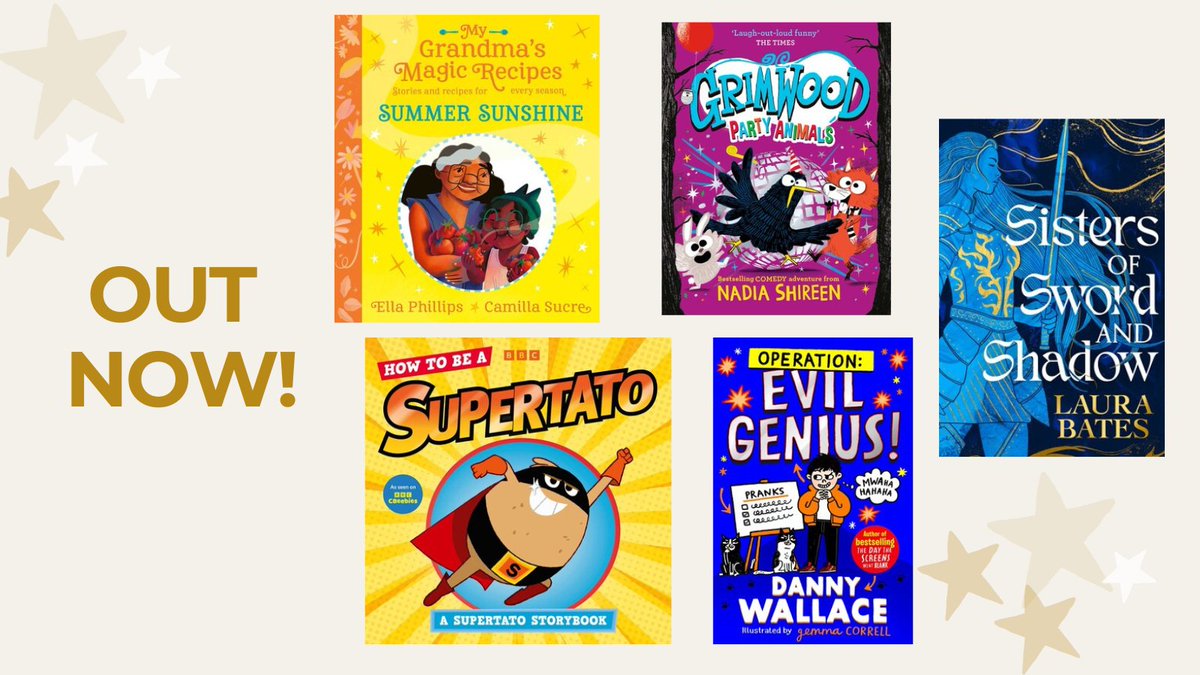 Happy Publication to these incredible books!

My Grandma's Magic Recipes: Summer Sunshine ☀️ 
How to be a Supertato 🥔 
Grimwood: Party Animals! 🎉 
Operation Evil Genius! 💭 
Sisters of Sword and Shadow ⚔️