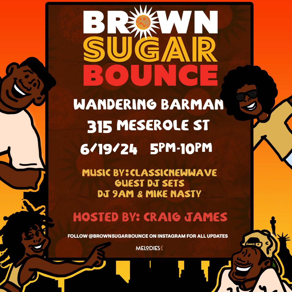 melodiesnyc's tweet image. Brown Sugar Bounce is Today! 

Free with RSVP before 6p! $5 after!